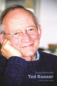 Conversations with Ted Kooser : Literary Conversations - John Cusatis