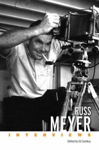 Russ Meyer : Interviews - Ed Symkus