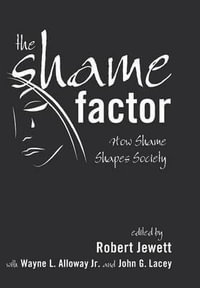 The Shame Factor - Robert Jewett