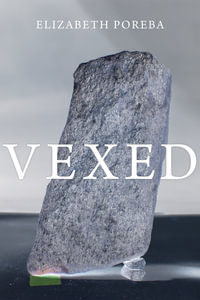 Vexed - Elizabeth Poreba