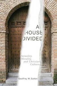 A House Divided - Geoffrey W. Sutton