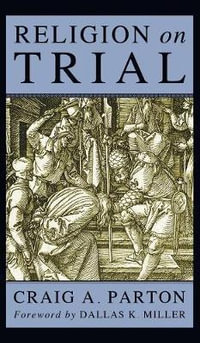 Religion on Trial - Craig A. Parton