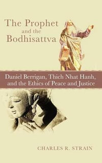 The Prophet and the Bodhisattva - Charles R. Strain