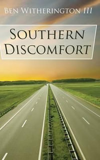 Southern Discomfort - Ben, III Witherington