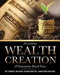 Wealth Creation - Dr. Muriel Wilson-Jeanselme