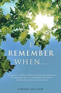 I Remember When... - Chase Jillian