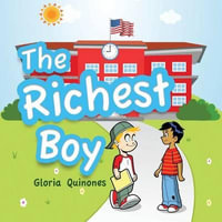 The Richest Boy - Gloria Quinones