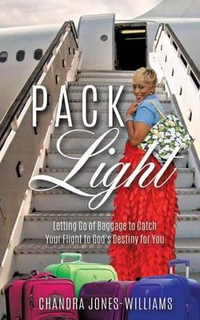 Pack Light - Chandra Jones-Williams