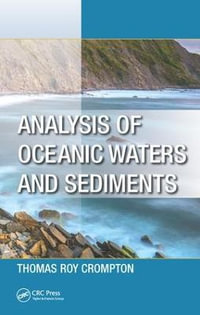 Analysis of Oceanic Waters and Sediments - Thomas Roy Crompton