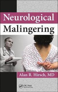 Neurological Malingering - Alan R. Hirsch