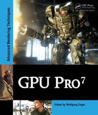 GPU Pro 7 : Advanced Rendering Techniques - Wolfgang Engel