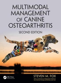 Multimodal Management of Canine Osteoarthritis - Steven M. Fox