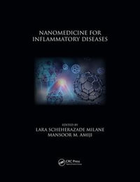 Nanomedicine for Inflammatory Diseases - Lara Scheherazade Milane