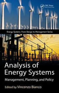 Analysis of Energy Systems : Management, Planning and Policy - Vincenzo Bianco