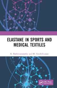 Elastane in Sports and Medical Textiles - R. Rathinamoorthy