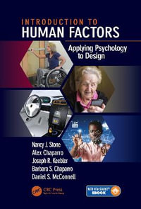 Introduction to Human Factors : Applying Psychology to Design - Nancy Stone