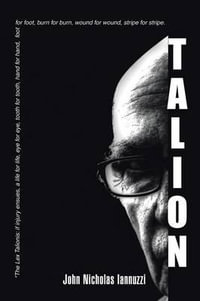 Talion : a novel - John Nicholas Iannuzzi