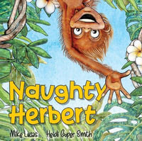 Naughty Herbert - Mike Lucas