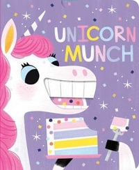 Unicorn Munch : Crunchy Board Books - Little Bee Books