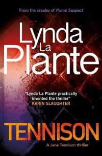 Tennison : A Jane Tennison Thriller (Book 1) - Lynda La Plante