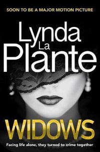 Widows : Widows - Lynda La Plante