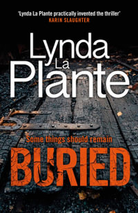 Buried : Detective Jack Warr : Book 1 - Lynda La Plante