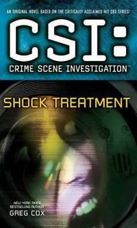 Csi : Crime Scene Investigation: Shock Treatment - Greg Cox