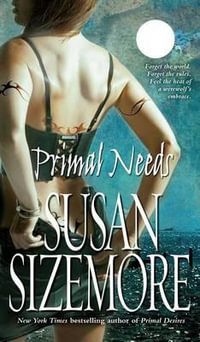 Primal Needs - Susan Sizemore