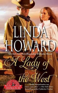 A Lady of the West : Pocket Classics Romance - Linda Howard