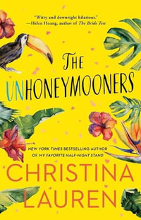 The Unhoneymooners - Christina Lauren