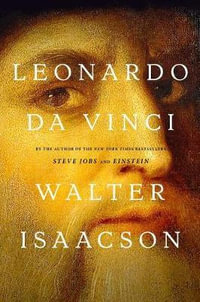 Leonardo da Vinci - Walter Isaacson