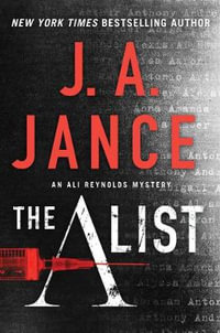 The A List : Ali Reynolds Series - J.A. Jance