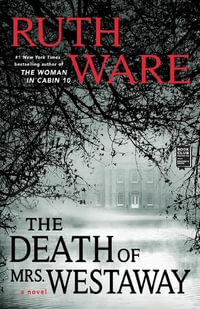 The Death of Mrs. Westaway - Ruth Ware