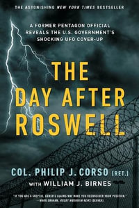 The Day After Roswell - William J. Birnes