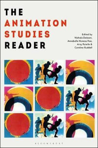 The Animation Studies Reader - Nichola Dobson