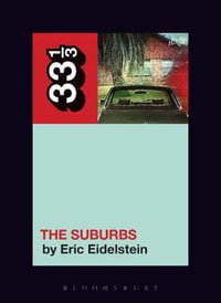 Arcade Fire's The Suburbs : 33 1/3 - Eric Eidelstein