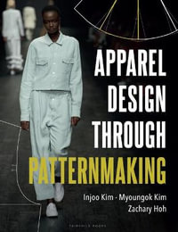 Apparel Design through Patternmaking : Bundle Book + Studio Access Card - Injoo  Kim