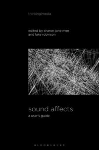 Sound Affects : A User's Guide - Sharon Jane Mee