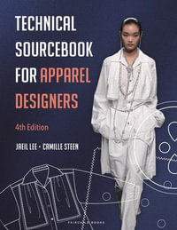Technical Sourcebook for Apparel Designers - Jaeil Lee