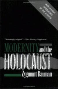 Modernity and the Holocaust - Zygmunt Bauman