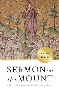 Sermon on the Mount : Sermon on the Mount - Amy-Jill Levine