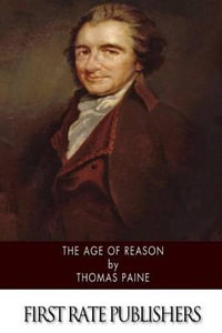 The Age of Reason - Thomas Paine