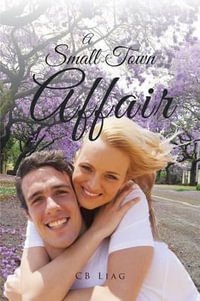 A Small Town Affair - CB Liag