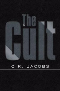 The Cult - C.R. Jacobs