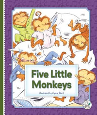 Five Little Monkeys : Classic Children's Songs - Lynne Avril