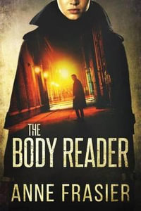 The Body Reader : Detective Jude Fontaine Mysteries - Anne Frasier