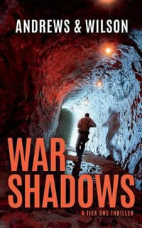 War Shadows : Tier One Thrillers - Brian Andrews