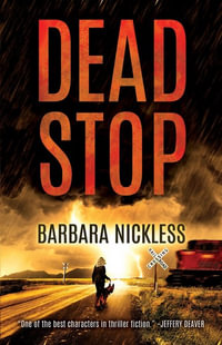 Dead Stop : Sydney Rose Parnell Series - Barbara Nickless