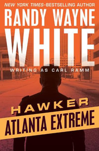 Atlanta Extreme : Hawker - Randy Wayne White