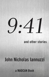 9 : 41 - John Nicholas Iannuzzi